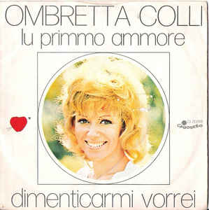 Lu Primmo Ammore / Dimenticarmi Vorrei