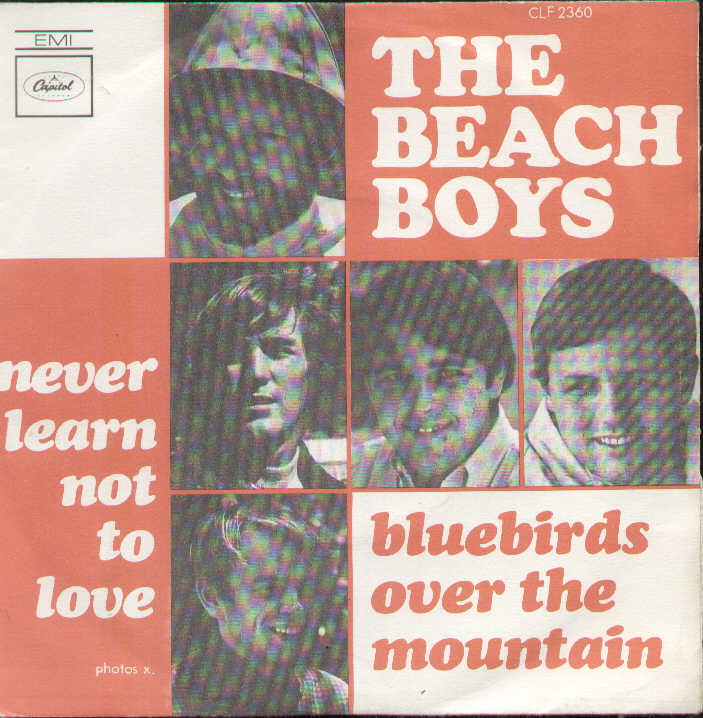 Blue Birds Over The Mountain / Never Learn Not To Love