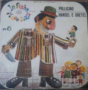 Pollicino / Hansel E Gretel