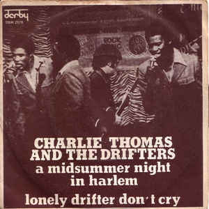 A Midsummer Night In Harlem / Lonely Drifter Don't Cry