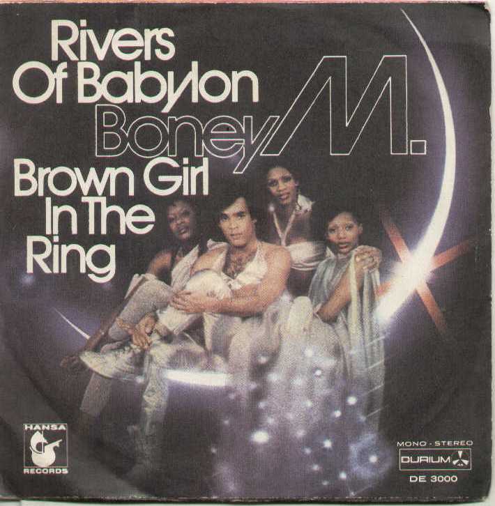 Rivers Of Babylon / Brown Girl In The Ring