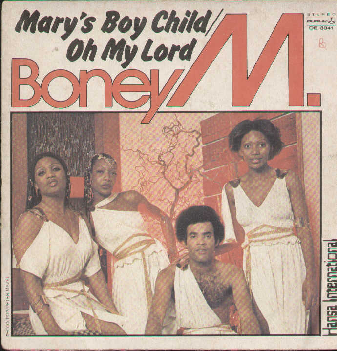 Mary's Boy Child / Oh My Lord