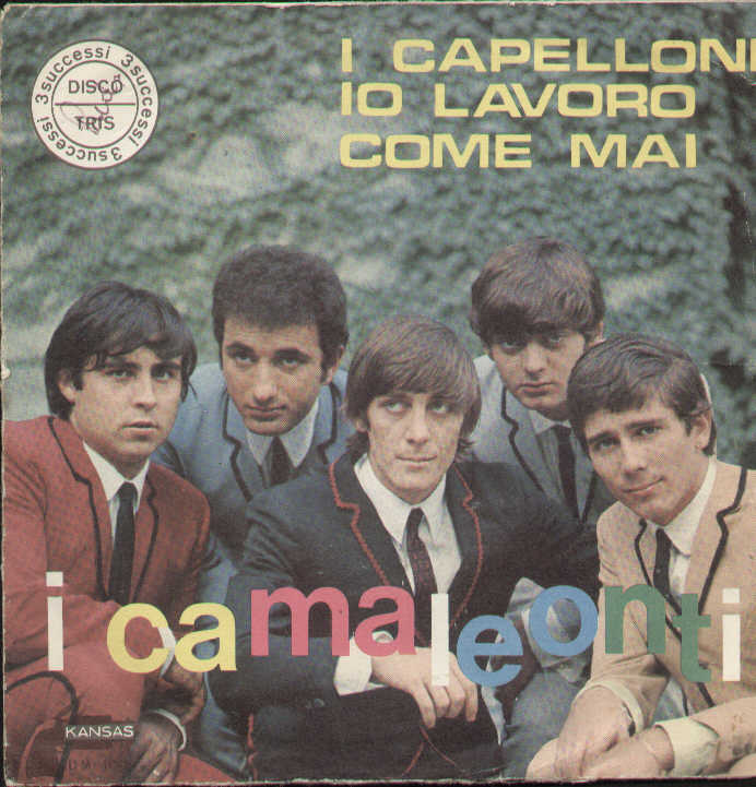 I Capelloni /Io Lavoro / Come Mai