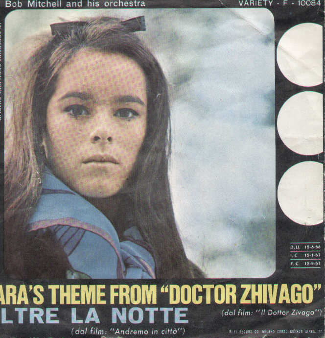 Lara's Theme From Doctor Zhivago / Oltre La Notte
