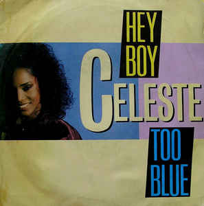 Hey Boy / Too Blue