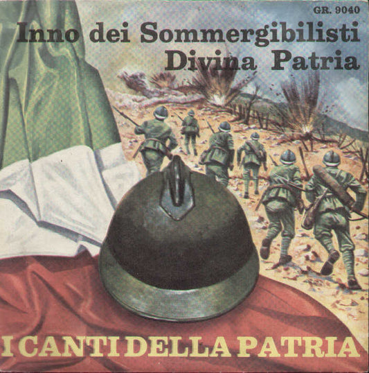 Inno Dei Sommergibilisti / Divina Patria