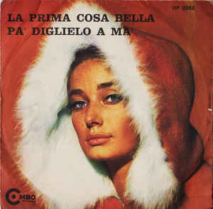 La Prima Cosa Bella / Pa' Diglielo A Ma