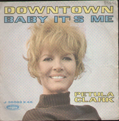 Downtown / Baby It's Me