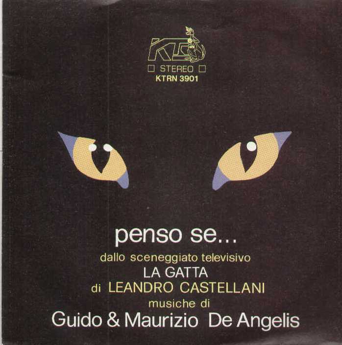 La Gatta / Penso Se