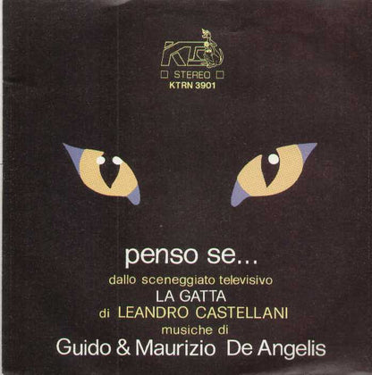La Gatta / Penso Se
