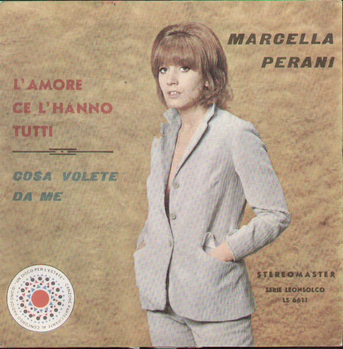 L'amore Ce L'hanno Tutti / Cosa Volete Da Me