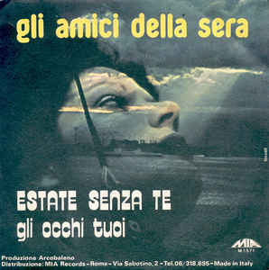 Estate Senza Te / Gli Occhi Tuoi