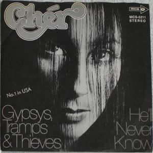 Gypsys Tramps & Thieves / He'll Never Know
