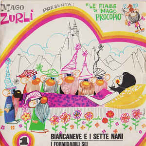 Biancaneve E I Sette Nani / I Formidabili Sei