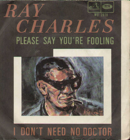 Please Say You're Fooling / I Don't Need No Doctor