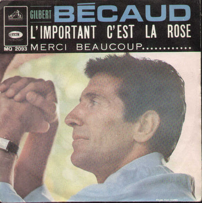 L'important C'est La Rose / Merci Beaucoup