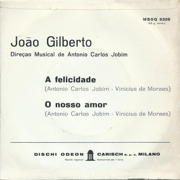 A Felicidade / O Nosso Amor