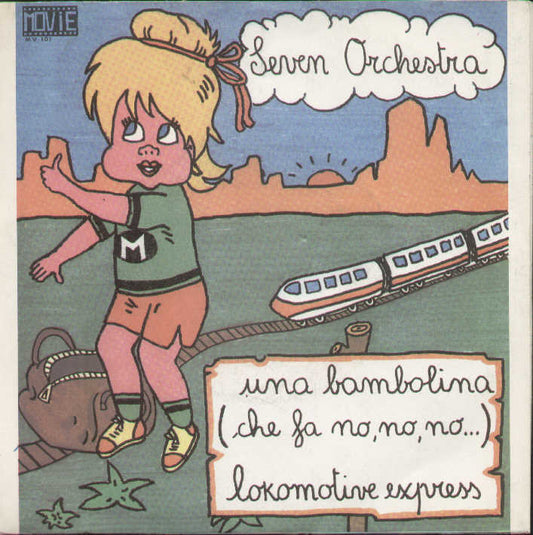 Una Bambolina Che Fa No No, No... / Lokomotive Express