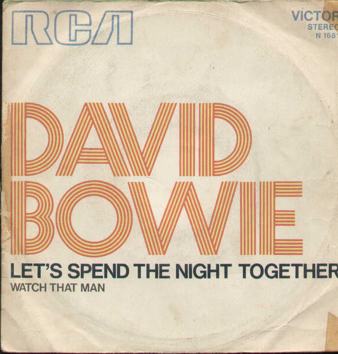 Let's Spend The Night Together / Watch That Man