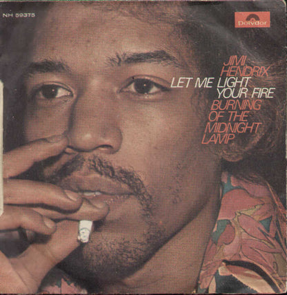 Let Me Light Your Fire / Burning Of The Midnight Lamp