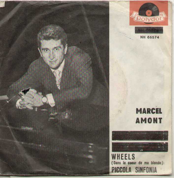 Wheels Dans Le Coeur De Ma Blonde / Piccola Sinfonia