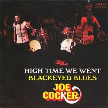 High Time We Went / Black Eyed Blues