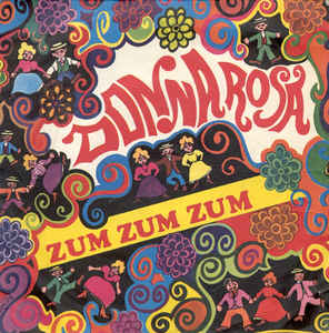 Donna Rosa / Zum Zum