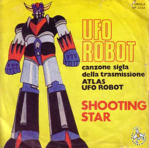 Ufo Robot / Shooting Star
