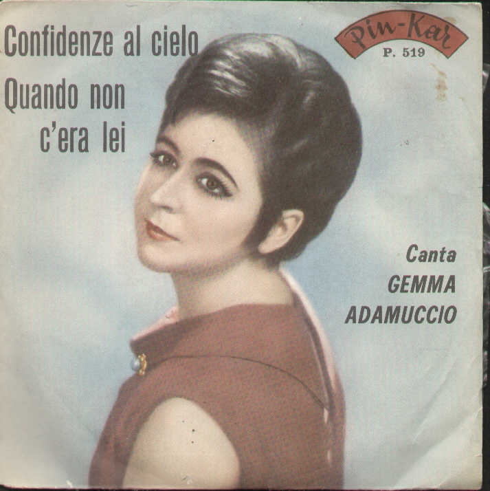 Cofidenze Al Cielo / Quando Non C'era Lei