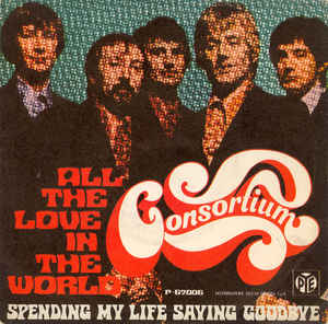 All The Love In The World / Spending My Life Saying Goodbye