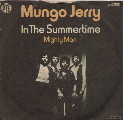 In The Summertime / Mighty Man