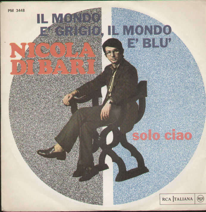 Il Mondo È Grigio Il Mondo È Blu / Solo Ciao