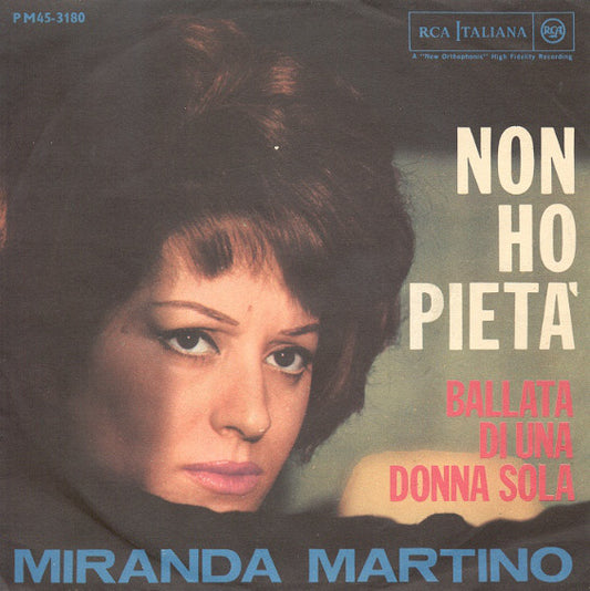Non Ho Pietà / Ballata Di Una Donna Sola