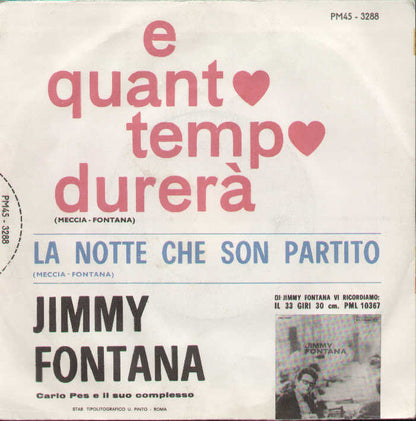 E Quanto Tempo Durerà / La Notte Che Son Partito