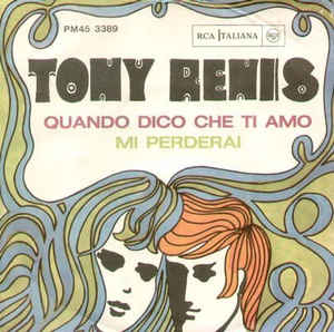 Quando Dico Che Ti Amo / Mi Perderai