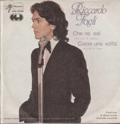 Che Ne Sai / Come Una Volta