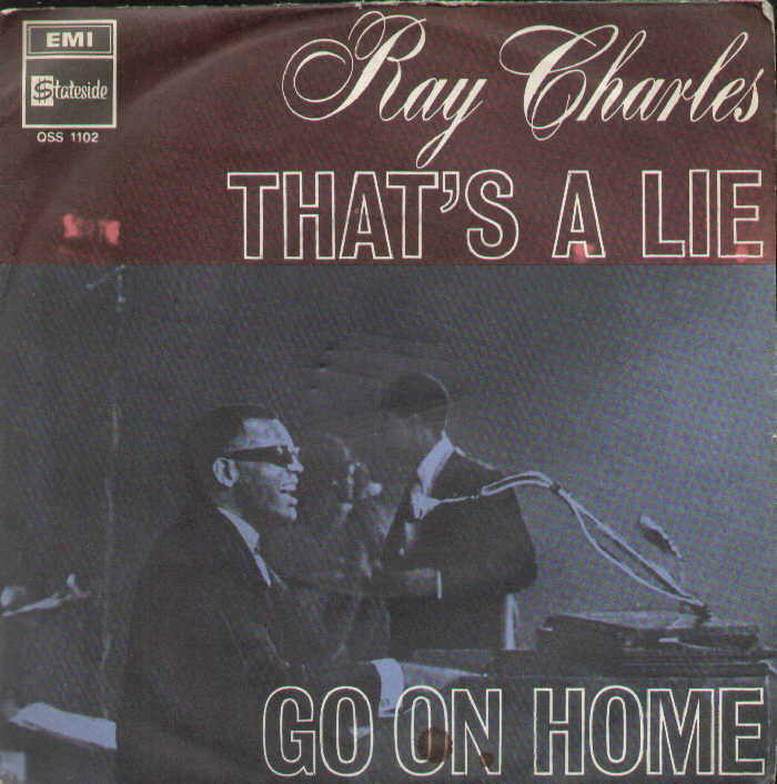 That's A Lie / Go On Home