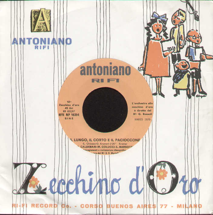 Il Lungo Il Corto E Il Pacioccone / Ninna Nanna Del Chicco..