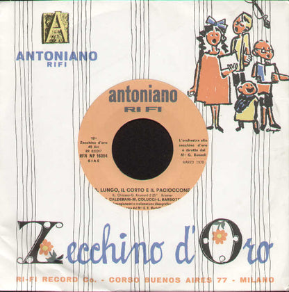Il Lungo Il Corto E Il Pacioccone / Ninna Nanna Del Chicco..
