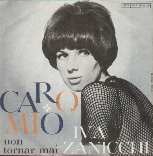 Caro Mio / Non Tornar Mai