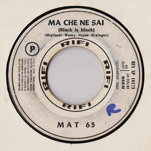 Ma Che Ne Sai Black Is Black / E Lei Ti Aspetterà
