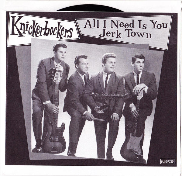 All I Need Is You / Jerk Town