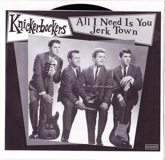 All I Need Is You / Jerk Town