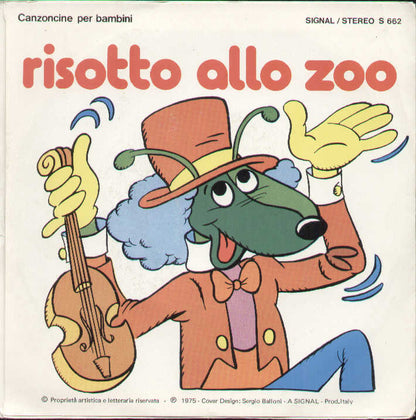 Ci Vuole Un Fiore / Risotto Allo Zoo