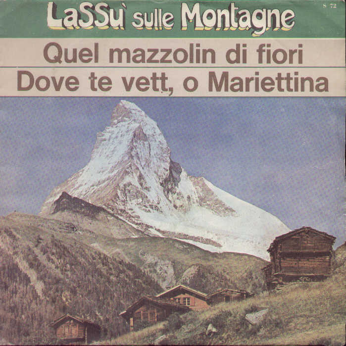 Quel Mazzolin Di Fiori / Dove Te Vett O Mariettina