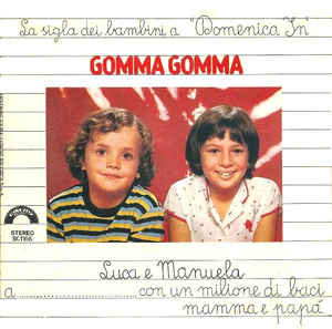 Gomma Gomma / Poroporopopò