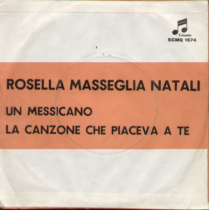 Un Messicano / La Canzone Che Piaceva A Te