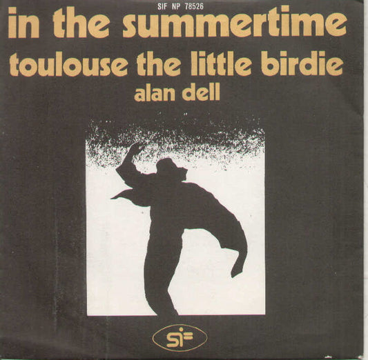 In The Summertime / Toulouse The Little Birdie