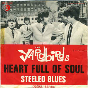 Heart Full Of Soul / Steeled Blues