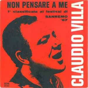 Non Pensare A Me / Non Dirmi Addio